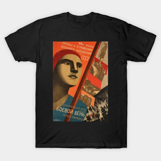 International Workers' Day, the Fighting Day of the Proletariat T-Shirt by Donkeh23